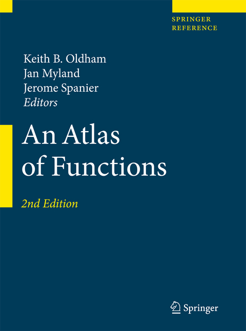 An Atlas of Functions - Keith B. Oldham, Jan Myland, Jerome Spanier