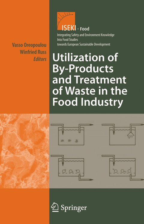 Utilization of By-Products and Treatment of Waste in the Food Industry - 