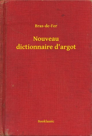 Nouveau dictionnaire d''argot