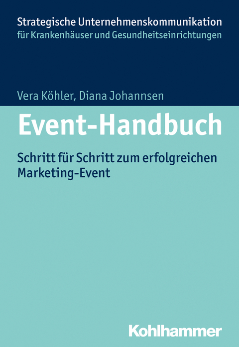 Event-Handbuch - Vera K&ouml;hler, Diana Johannsen