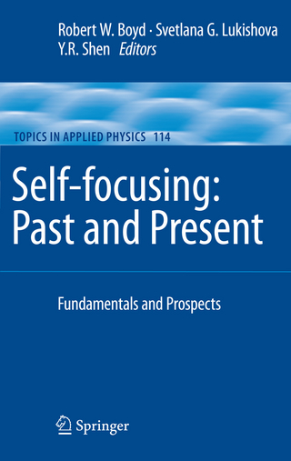 Self-focusing: Past and Present