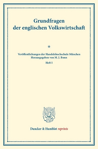 Grundfragen der englischen Volkswirtschaft.