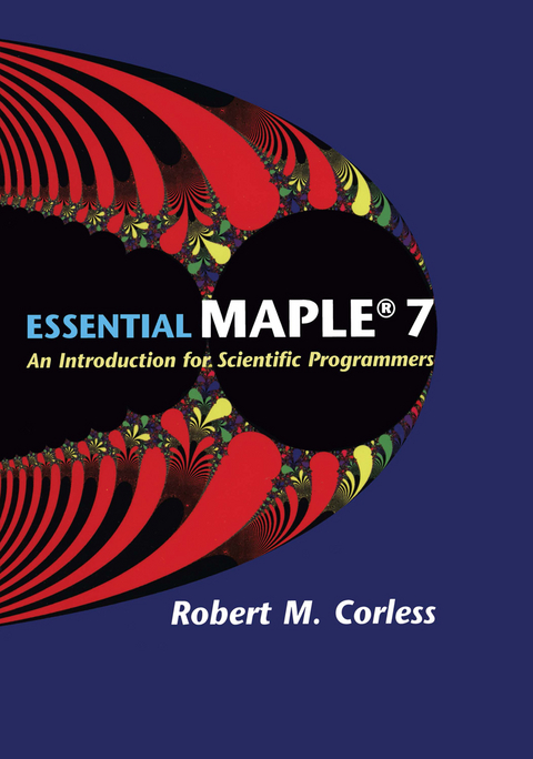 Essential Maple 7 - Robert M. Corless
