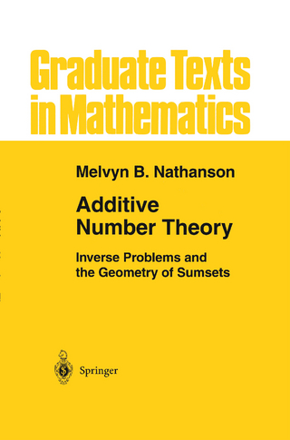 Additive Number Theory: Inverse Problems and the Geometry of Sumsets