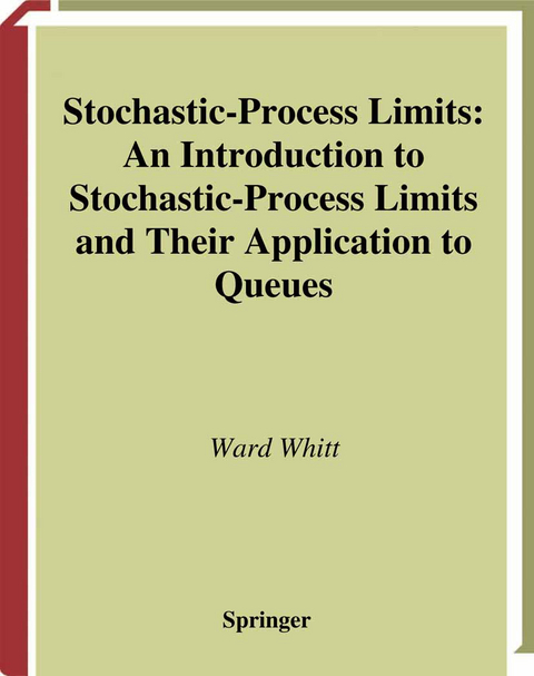 Stochastic-Process Limits - Ward Whitt