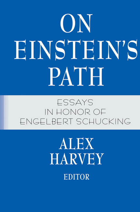On Einstein&rsquo;s Path - 