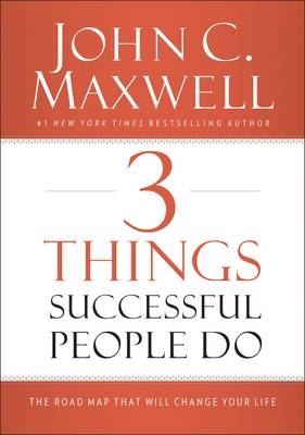 Your Road Map For Success -  John C. Maxwell