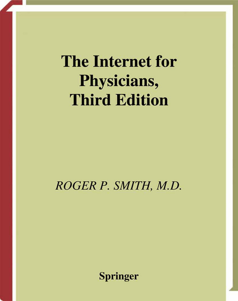 The Internet for Physicians - Roger P. Smith