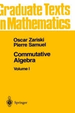 Commutative Algebra I