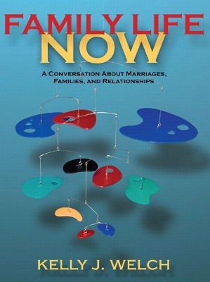 Family Life Now - Kelly J. Welch