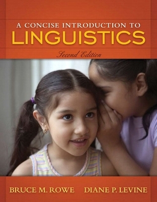 A Concise Introduction to Linguistics - Bruce M. Rowe, Diane P. Levine
