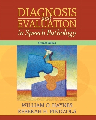 Diagnosis and Evaluation in Speech Pathology