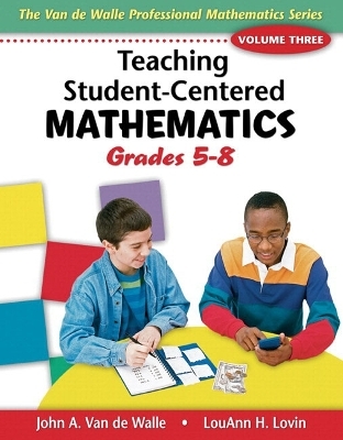 Teaching Student-Centered Mathematics Volume III