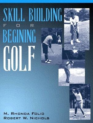 Skill Building for Beginning Golf