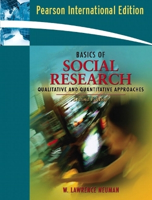 Basics of Social Research - W. Lawrence Neuman