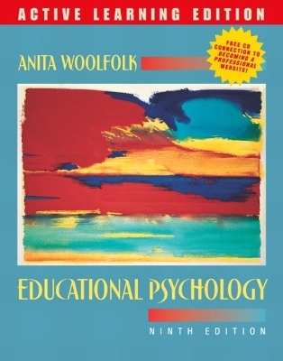 Educational Psychology Active Learning Edition, MyLabSchool Edition - Anita Woolfolk