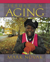 Issues in Aging - Mark Novak