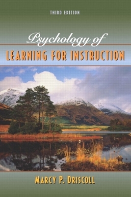 Psychology of Learning for Instruction - Marcy P. Driscoll