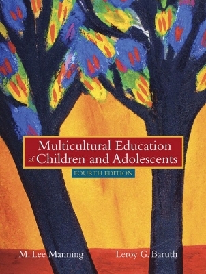Multicultural Education of Children and Adolescents, MyLabSchool Edition