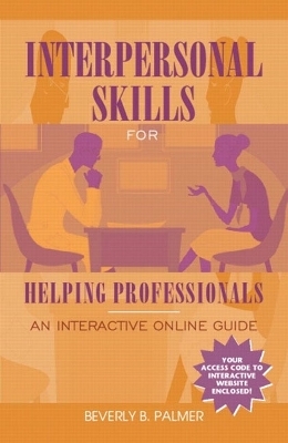 Interpersonal Skills for Helping Professionals - Beverly B. Palmer