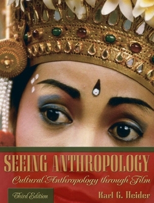 Seeing Anthropology - Karl G. Heider