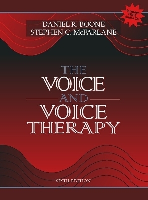The Voice and Voice Therapy (with Free Audio CD) - Daniel R. Boone, Stephen C. McFarlane