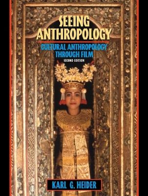 Seeing Anthropology - Karl G. Heider
