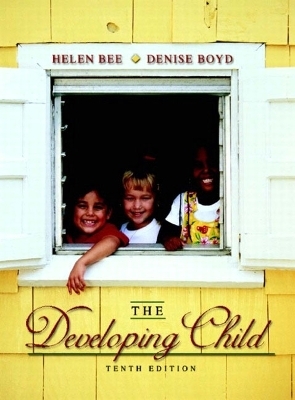 The Developing Child - Helen Bee, Denise Boyd
