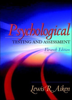 Psychological Testing and Assessment - Lewis R. Aiken