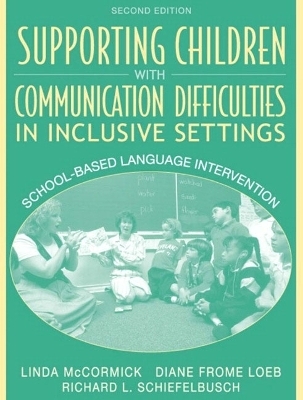 Supporting Children with Communication Difficulties in Inclusive Settings