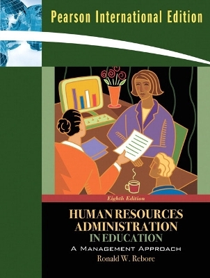 Human Resources Administration in Education - Ronald W. Rebore