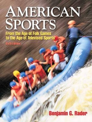 American Sports - Benjamin G. Rader