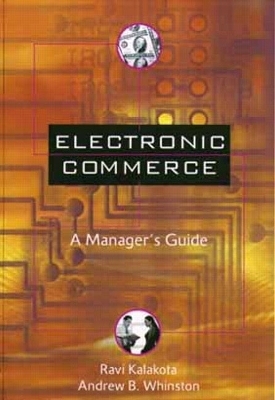 Electronic Commerce - Ravi Kalakota, Andrew B. Whinston