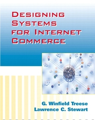 Designing Systems for Internet Commerce