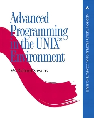Advanced Programming in the UNIX Environment - W. Richard Stevens