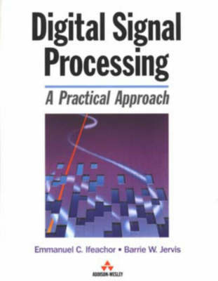 Digital Signal Processing - Emmanuel Ifeachor, Barrie Jervis