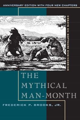 The Mythical Man-Month - Frederick Brooks  Jr.