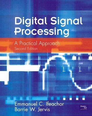Digital Signal Processing - Emmanuel Ifeachor, Barrie Jervis