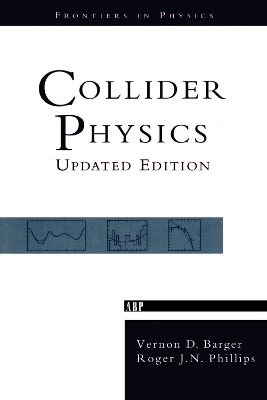 Collider Physics - Vernon D. Barger