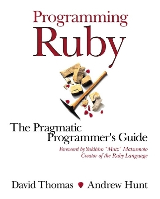 Programming Ruby - David Thomas, Andrew Hunt