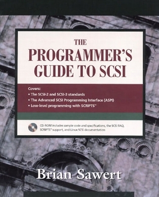 The Programmer's Guide to SCSI - Brian Sawert