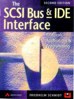 The SCSI Bus and Ide Interface - F. Schmidt