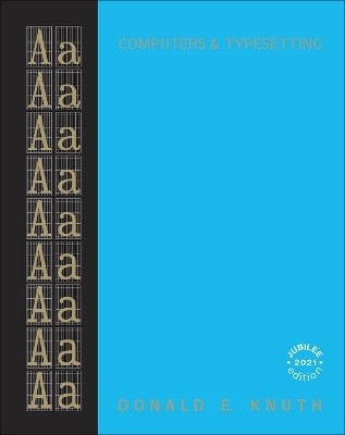 Computers & Typesetting, Volume A - Donald Knuth