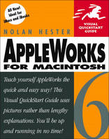 AppleWorks 6 for Macintosh - Nolan Hester