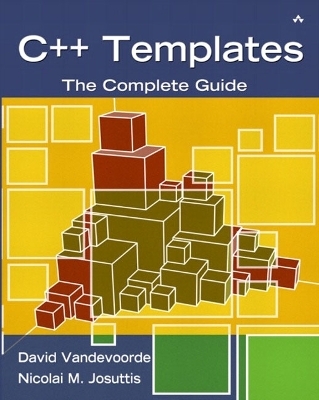 C++ Templates - David Vandevoorde, Nicolai M. Josuttis