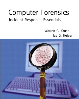 Computer Forensics - Warren G. Kruse, Jay G. Heiser