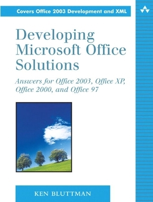 Developing Microsoft Office Solutions - Ken Bluttman