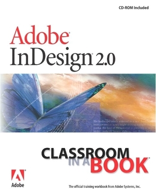 Adobe InDesign 2.0 Classroom in a Book - . Adobe Creative Team