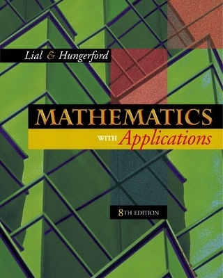 Mathematics with Applications - Margaret L. Lial, Thomas W. Hungerford