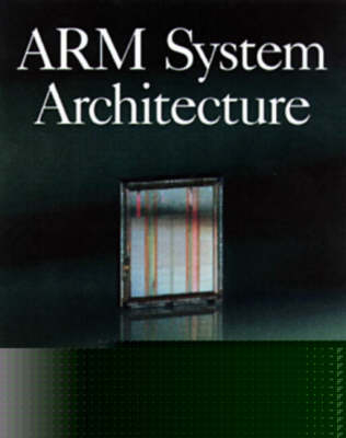 Arm System Architecture - S. Furber